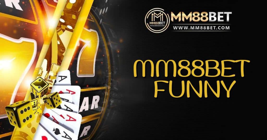 mm88bet-funny
